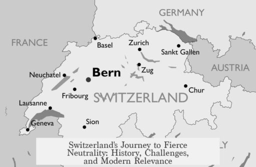Switzerland's Journey to Fierce Neutrality: History, Challenges, and Modern Relevance