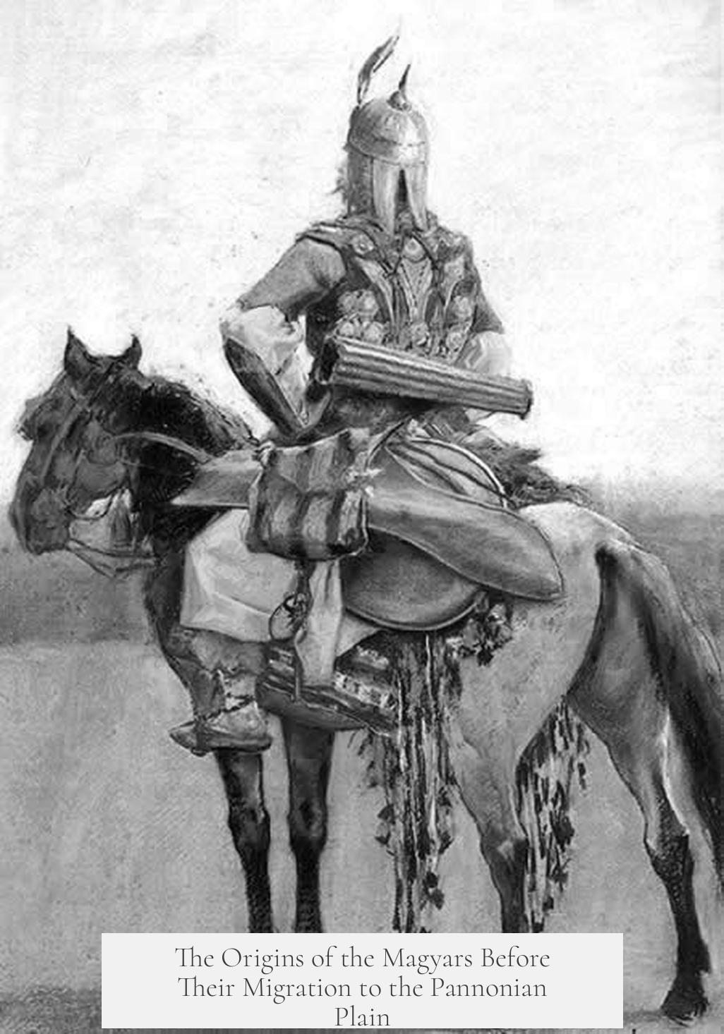 The Origins of the Magyars Before Their Migration to the Pannonian Plain