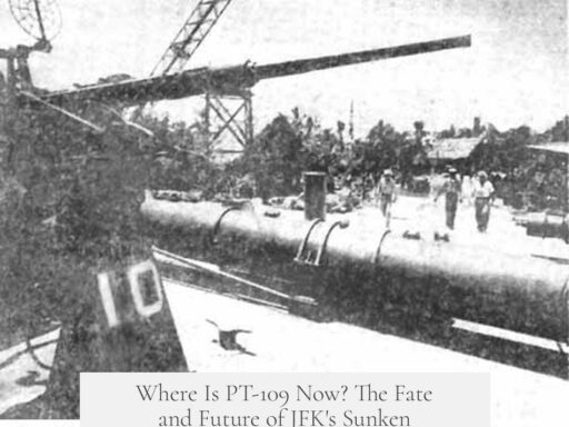 Where Is PT-109 Now? The Fate and Future of JFK's Sunken Navy Boat