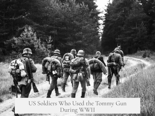 US Soldiers Who Used the Tommy Gun During WWII