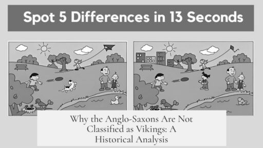 Why the Anglo-Saxons Are Not Classified as Vikings: A Historical Analysis