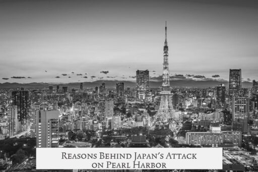 Reasons Behind Japan's Attack on Pearl Harbor