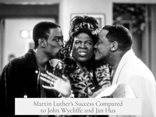 Martin Luther's Success Compared to John Wycliffe and Jan Hus