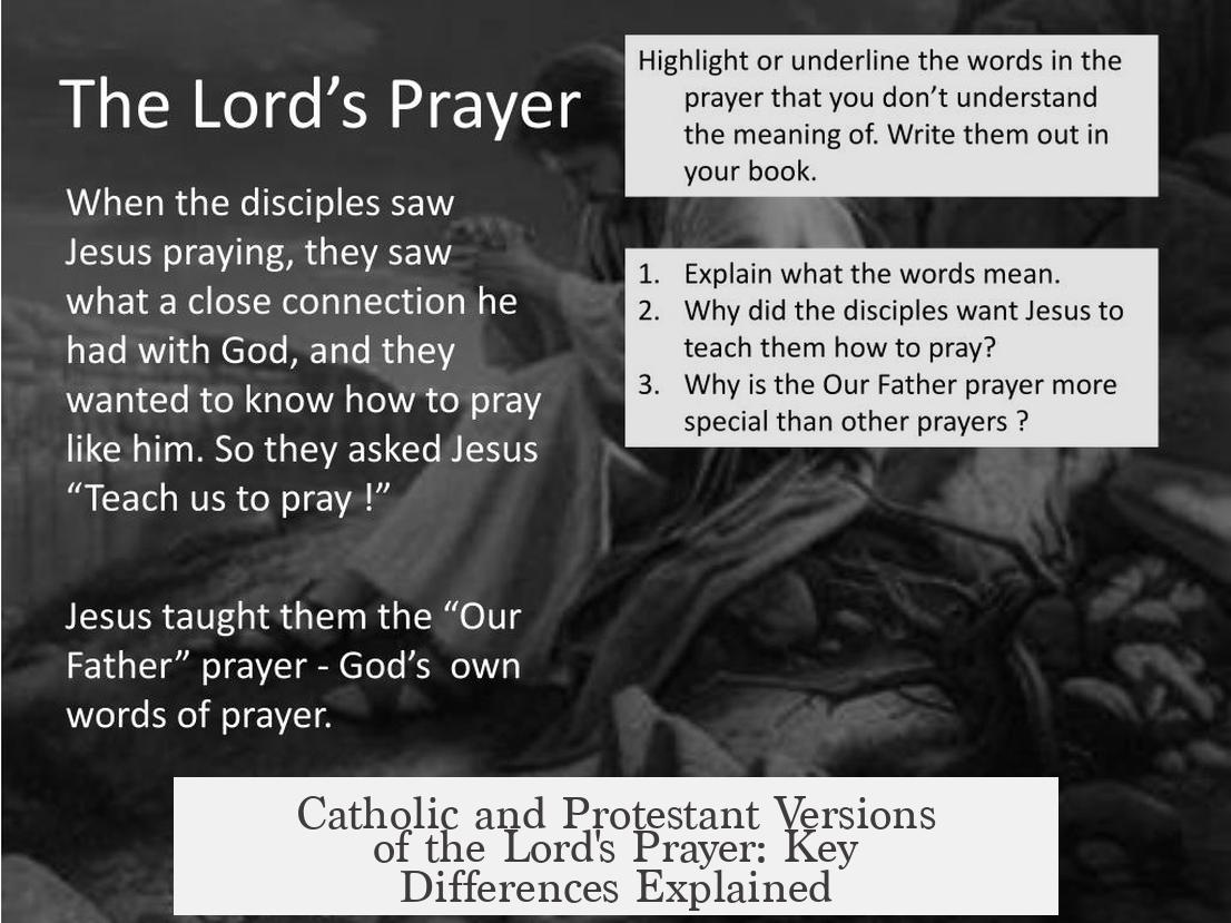 Catholic and Protestant Versions of the Lord's Prayer: Key Differences Explained