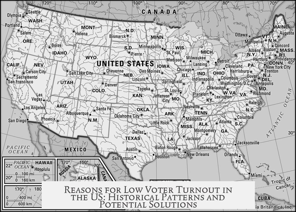 Reasons for Low Voter Turnout in the US: Historical Patterns and Potential Solutions