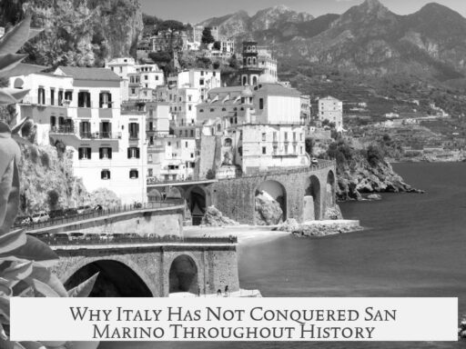 Why Italy Has Not Conquered San Marino Throughout History