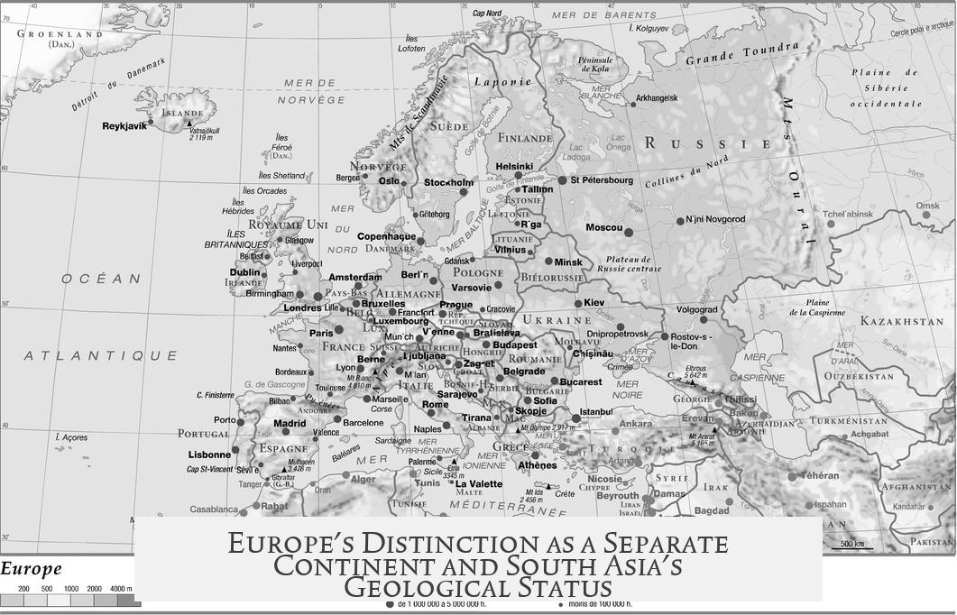 Europe's Distinction as a Separate Continent and South Asia's Geological Status