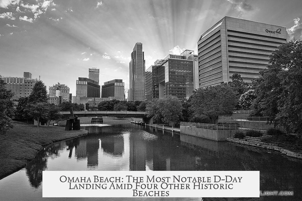 Omaha Beach: The Most Notable D-Day Landing Amid Four Other Historic Beaches