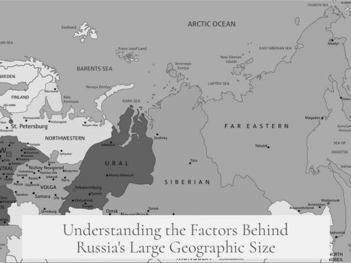 Understanding the Factors Behind Russia's Large Geographic Size