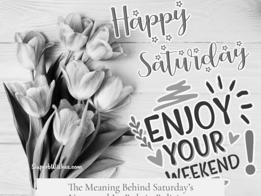 The Meaning Behind Saturday’s Name and Its Role in Religious Observances