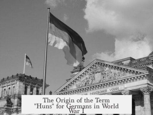 The Origin of the Term "Huns" for Germans in World War I