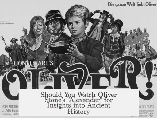 Should You Watch Oliver Stone’s "Alexander" for Insights into Ancient History
