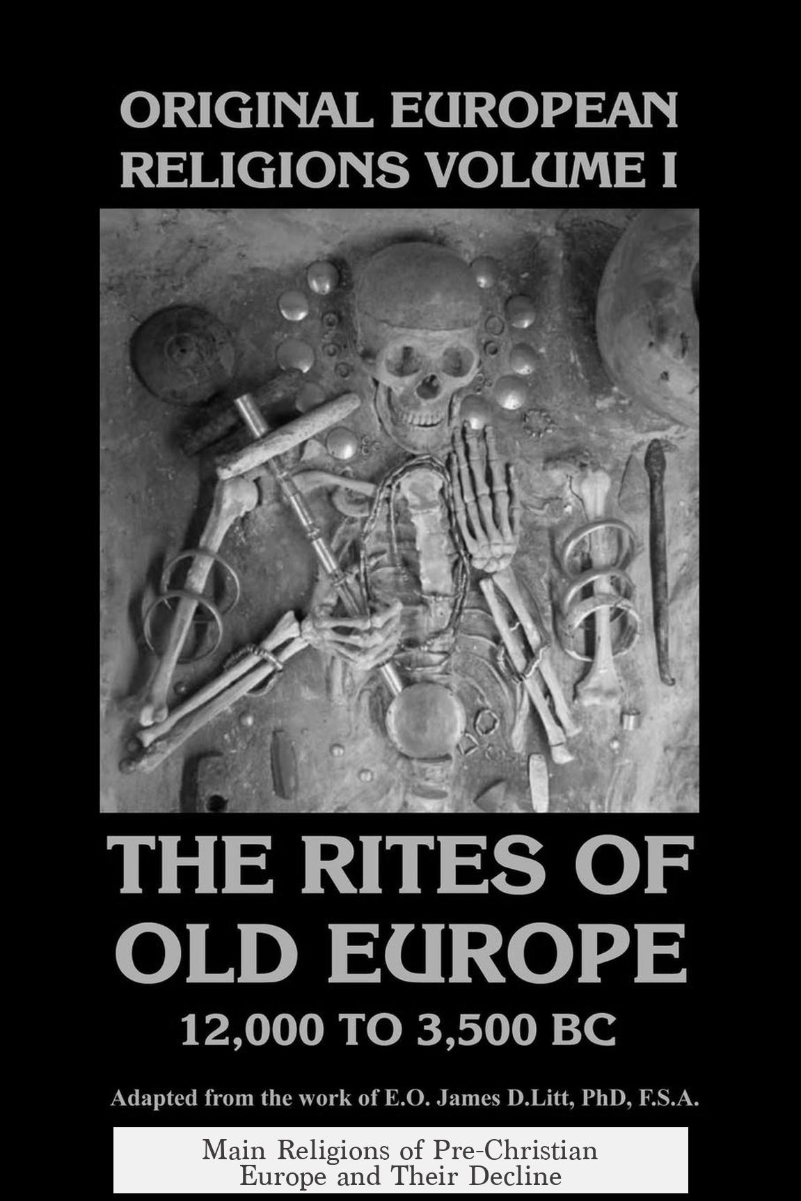 Main Religions of Pre-Christian Europe and Their Decline