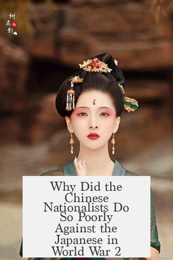 Why Did the Chinese Nationalists Do So Poorly Against the Japanese in World War 2?