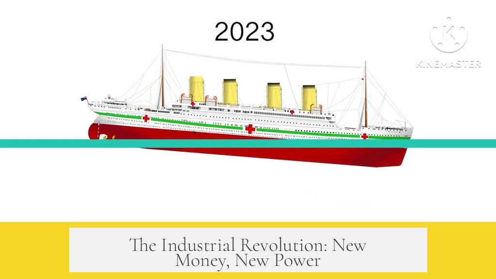 The Industrial Revolution: New Money, New Power
