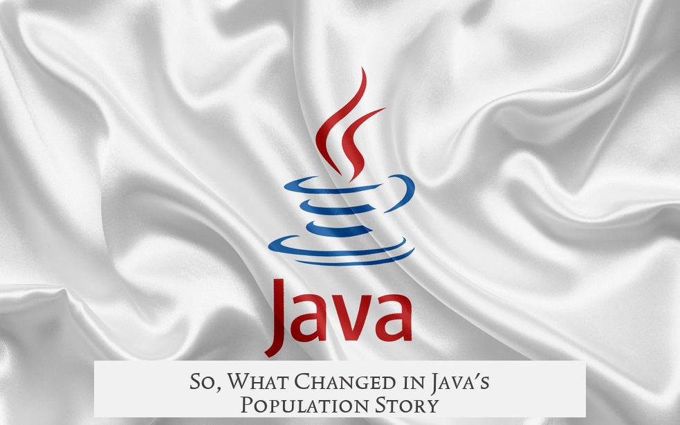 So, What Changed in Java's Population Story?