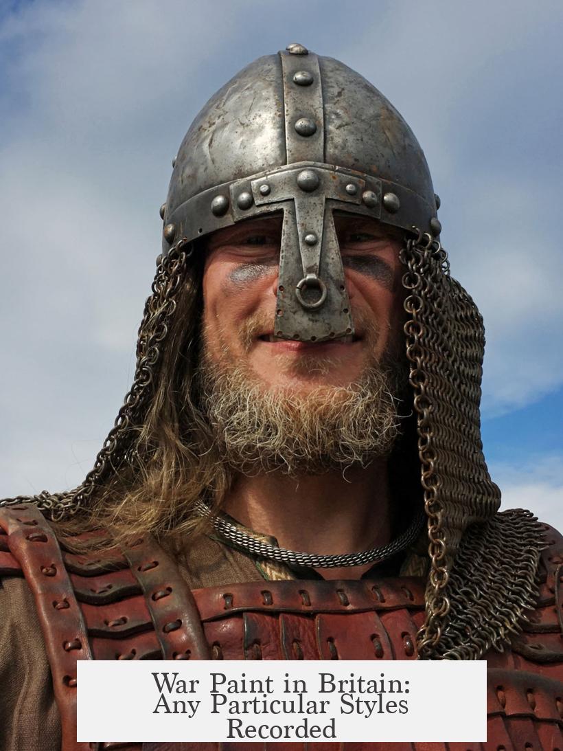 War Paint in Britain: Any Particular Styles Recorded?