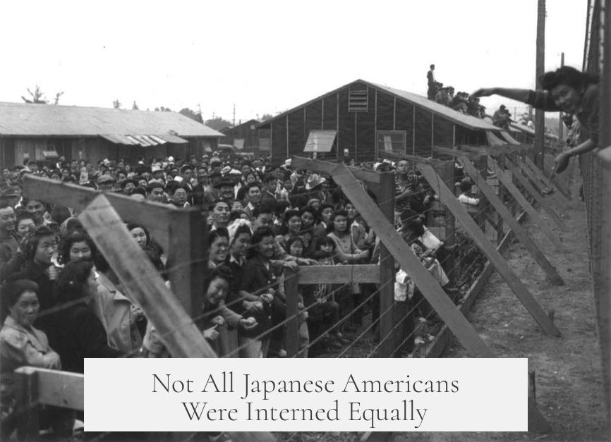 Not All Japanese Americans Were Interned Equally