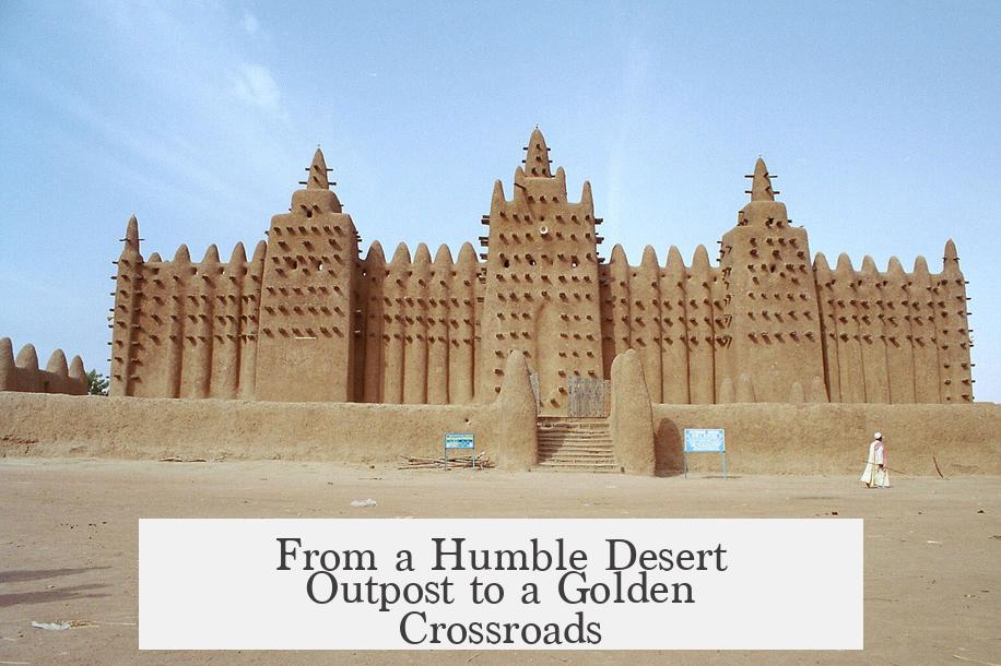 From a Humble Desert Outpost to a Golden Crossroads