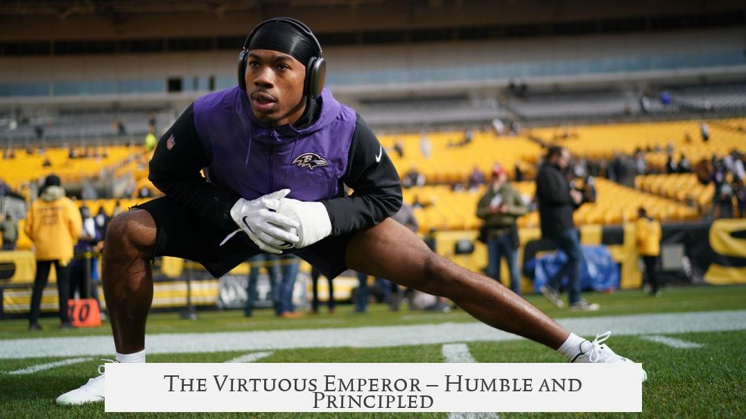 The Virtuous Emperor — Humble and Principled