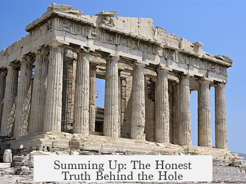 Summing Up: The Honest Truth Behind the Hole