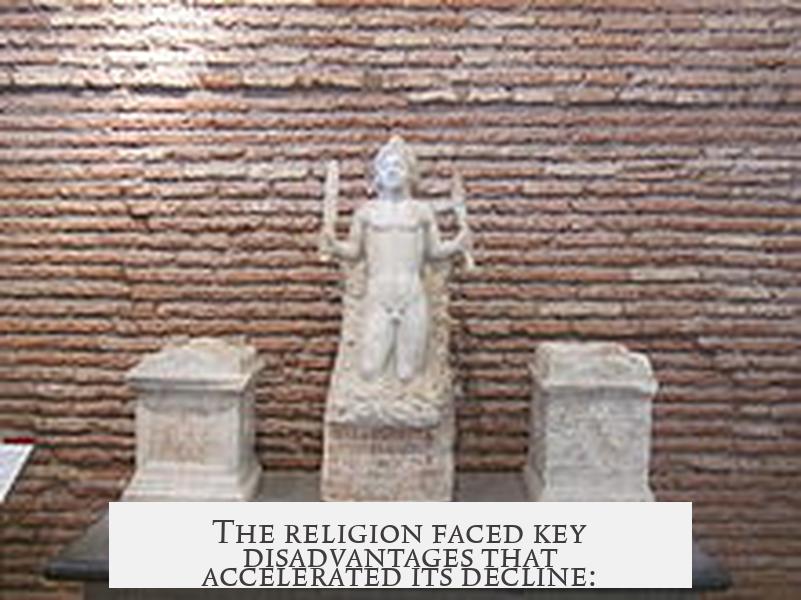 The religion faced key disadvantages that accelerated its decline: