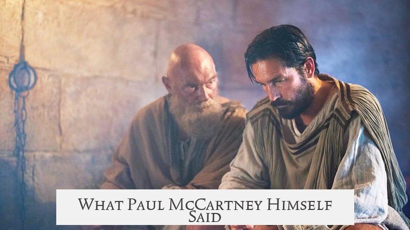 What Paul McCartney Himself Said