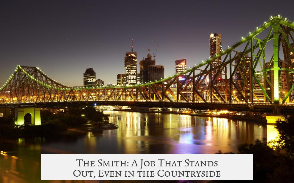 The Smith: A Job That Stands Out, Even in the Countryside