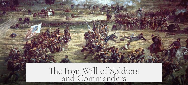 The Iron Will of Soldiers and Commanders