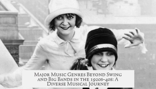 Major Music Genres Beyond Swing and Big Bands in the 1920s-40s: A Diverse Musical Journey