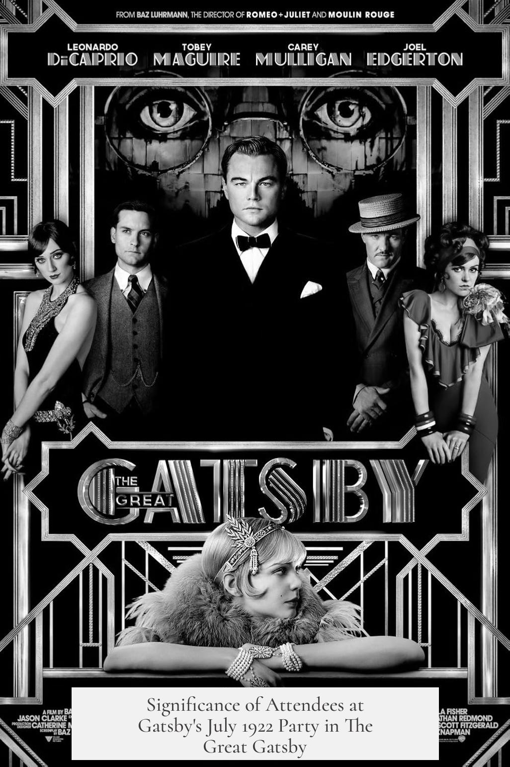 Significance of Attendees at Gatsby's July 1922 Party in The Great Gatsby