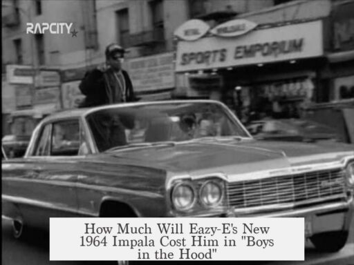 How Much Will Eazy-E's New 1964 Impala Cost Him in "Boys in the Hood"