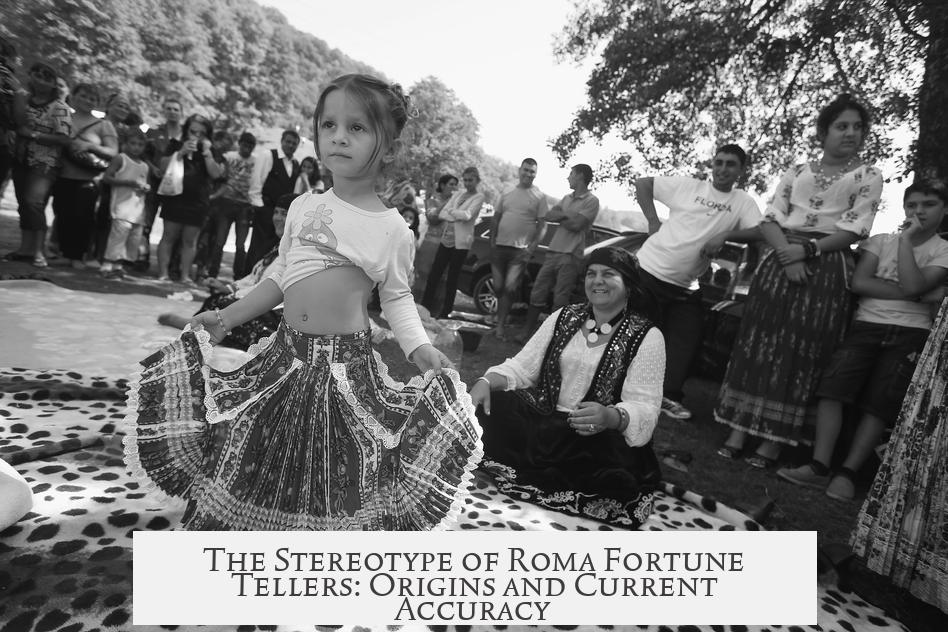 The Stereotype of Roma Fortune Tellers: Origins and Current Accuracy