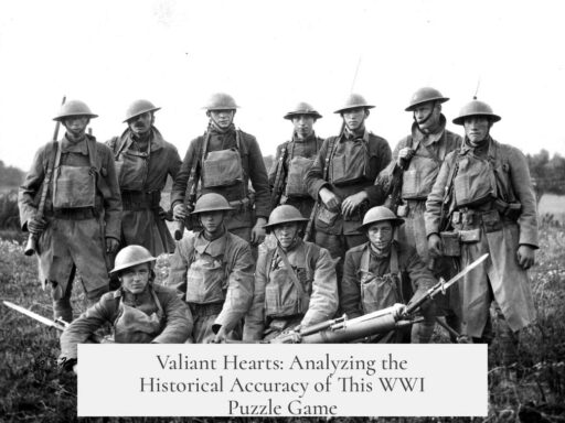 Valiant Hearts: Analyzing the Historical Accuracy of This WWI Puzzle Game