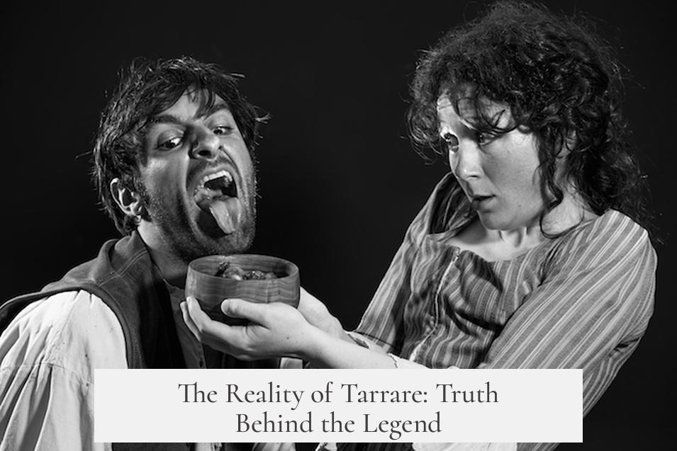 The Reality of Tarrare: Truth Behind the Legend
