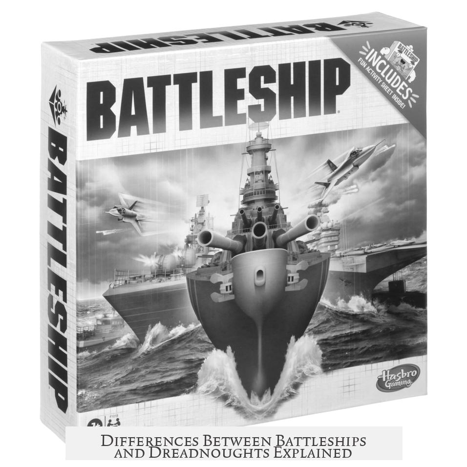 Differences Between Battleships and Dreadnoughts Explained