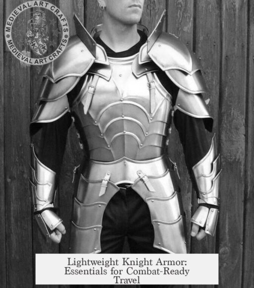 Lightweight Knight Armor: Essentials for Combat-Ready Travel