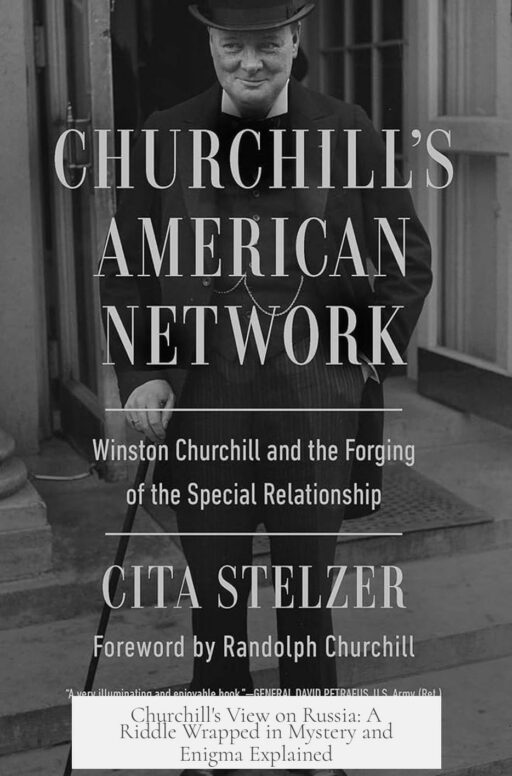Churchill's View on Russia: A Riddle Wrapped in Mystery and Enigma Explained