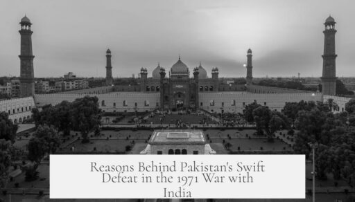 Reasons Behind Pakistan's Swift Defeat in the 1971 War with India